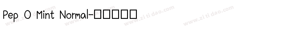 Pep O Mint Normal字体转换